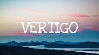 Khalid - Vertigo (Lyrics)