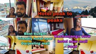 Best hotels in Darjeeling near Mall Road under 2000|Best Kanchenjunga View hotel| Hotel peak to peak