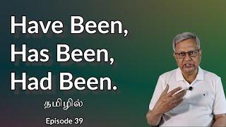 Have Been, Has Been, Had Been. Made esay to understand.