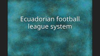 Ecuadorian football league system