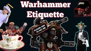 Unspoken Rules of Warhammer