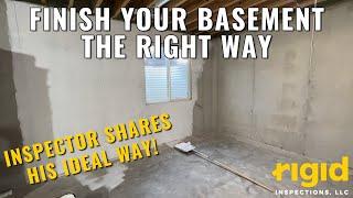 INSPECTOR’S Ideal Way to FINISH Interior Basement Walls