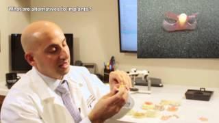 What are alternatives to implants? | Daniel Daniel Dentistry