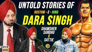 Untold Stories of Dara Singh | Shamsher Sandhu X Sattie | Baapu De Qisse Podcast Series