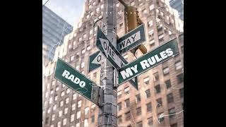 My Rules x Rado