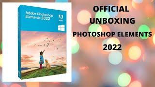 Official Unboxing Photoshop Elements 2022