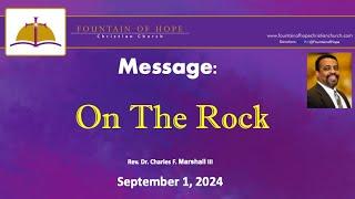 Fountain of Hope Christian Church, September 1, 2024