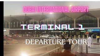 Dubai International Airport | Terminal 1 | Departure Guide