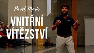 Pavel Moric - Cesta vnitřního vítěze 4