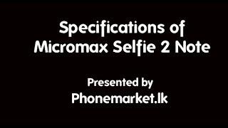 Micromax Selfie 2 Note Price Sri Lanka