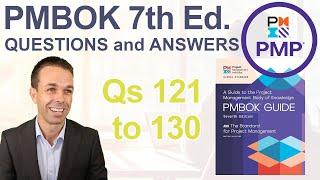 PMBOK 7th Edition Questions and Answers to Pass Your PMP (121 to 130)