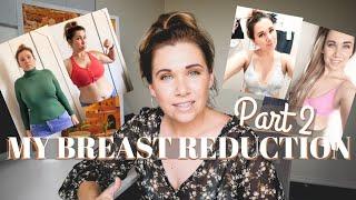 Breast reduction Part 2 POST OP. Australia. Plastic surgery. Recovery. What to pack + before & after