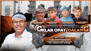 LIVE GELAR OPAT DALANG TAMAN BUNI SORA LEMBUR PAKUAN || JABAR ISTIMEWA || KAMIS, 19 SEPTEMBER 2024