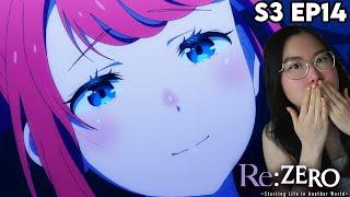 BRB CRYING... RE:ZERO Season 3 Episode 14 REACTION!