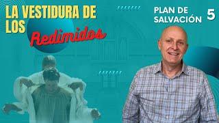 Las VESTIDURAS BLANCAS ️- El PLAN de SALVACIÓN #5