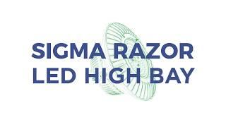 Sigma Razor LED High Bay