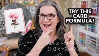 Try this easy card making formula the next time you're stuck for ideas!