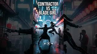 CONTRACTOR VS BLADE GIRL (EDIT) #technodance #shorts #viralshorts