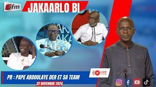 TFM LIVE  : JAKAARLO BI avec Pape Abdoulaye DER et sa team - 22 Novembre 2024