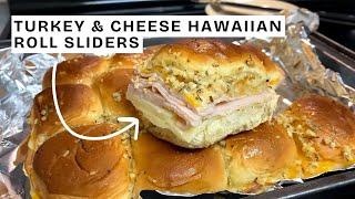 TURKEY & CHEESE SLIDERS on Hawaiian Rolls | Quick Easy Potluck, Holiday party, Superbowl recipe