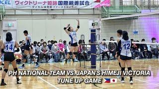 PH Womens National Volleyball Team vs. Japan Himeji Victoria Tune Up Game | PH TEAM VS. JAPAN