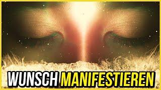 Geführte Meditation zur Wunscherfüllung (Manifestiere deinen Wunsch) | Visualisieren