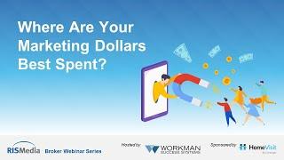 Real Estate Professionals: Where Are Your Marketing Dollars Best Spent?