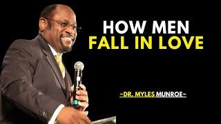 HOW MEN FALL IN LOVE | DR. MYLES MUNROE BEST SPEECH | #mylesmunroeteachings #motivationalspeech