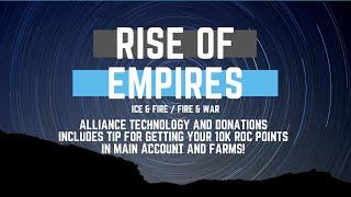 Alliance Tech and Donations, includes tip for getting 10K RoC points! - Rise of Empires Ice & Fire