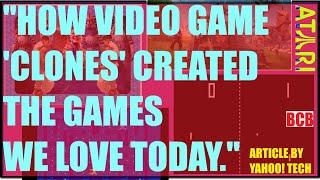 "How Video Game 'Clones' Created The Games We Love Today" (Article by Yahoo! Tech) | Atari Newsline