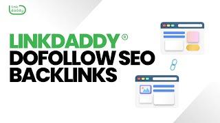 DoFollow SEO Backlinks - LinkDaddy SEO Services