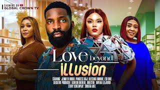 LOVE BEYOND ILLUSION - 2024 latest Nigerian movie , Eso Dike - Princess Orji - Jennifer Obodo