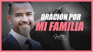   Oración por mi familia - Freddy DeAnda