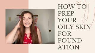 HOW TO PREP YOUR OILY SKIN FOR FOUNDATION|OILY SKIN TIPS|AGILESLIFEFORME