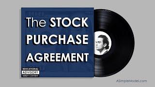 The Stock Purchase Agreement | SPA Series