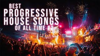 Best Progressive House Songs & Remixes Of All Time | Festival Anthem Music Mix 2020 | MEGA MIX