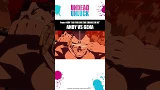 ANDY VS GENA - Undead Unluck #004 Shorts