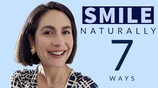 Improve Your Smile in 7 Ways / Natural and Authentic Smiling Exercises