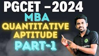 PGCET MBA -2024 : Quantitative Aptitude  | PGCET MBA LAKSHYA 4.0 #pgcet2024 #pgcetmba