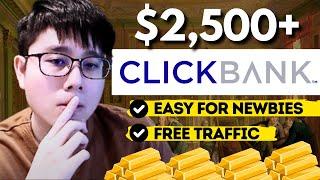 Clickbank Affiliate Marketing For Beginners: Easy $2,500/week Clickbank FREE Traffic Method (2024)