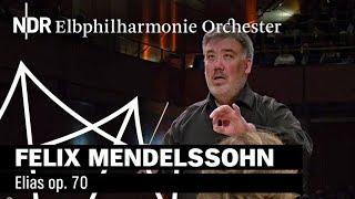 SHMF 2023: Mendelssohns "Elias" | Klassik | NDR Elbphilharmonie Orchester