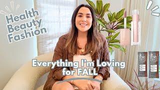 Fall Favorites 2024 | Health, Beauty & Style