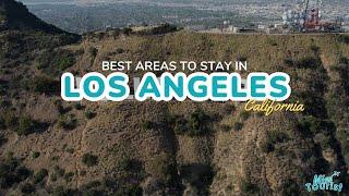  Where to Stay in Los Angeles in 2024 • 10 INCREDIBLE Areas + Map! ️