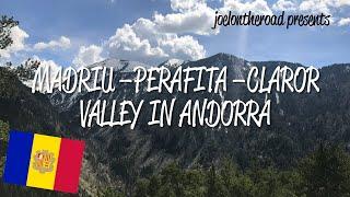 Madriu-Perafita-Claror Valley in Andorra - UNESCO World Heritage Site