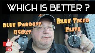 Which is better ? Blue Parrott 450 xt or Blue Tiger Elite. Unboxing a Blue Tiger