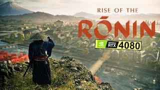 Rise of the Ronin PC RTX 4080 4K 60 FPS Ultra Settings Gameplay