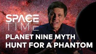 MYTH PLANET NINE: The Hunt for a Phantom in our Solar System | SpaceTime - WELT Documentary