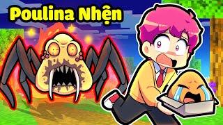 HIHA THỬ THÁCH 24H CHẠY THOÁT KHỎI POULINA NHỆN KINH DỊ TRONG MINECRAFT*POULINA NHỆN HIHA 