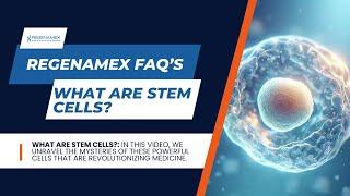  What Are Stem Cells? Explained! | Unlocking the Mysteries of Regenerative Medicine 