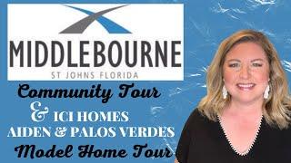 Middlebourne Community Tour & ICI Model Homes Tour in St. Johns FL